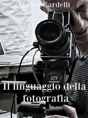 cover image of Il linguaggio della fotografia